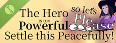 The Hero is too Powerful so let's Pleeease Settle this Peacefully! Demo Small Capsule Image