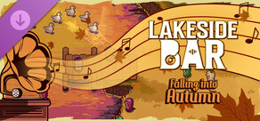 Lakeside Bar - Falling into Autumn - Soundtrack DLC