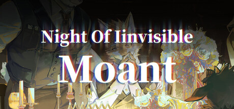 幻视之夜 Night of invisible:Moant