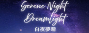 Serene Night Dreamlight