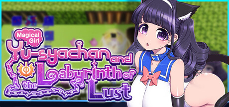 Magical Girl Yusya-chan and the Labyrinth of Lust