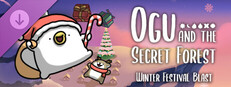 Ogu and the Secret Forest - Winter Festival Blast