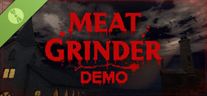 Meat Grinder (Demo)