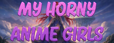 My Horny Anime Girls