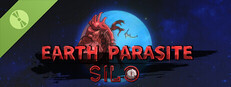 Earth Parasite: Silo Demo