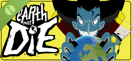Earth Must Die Demo