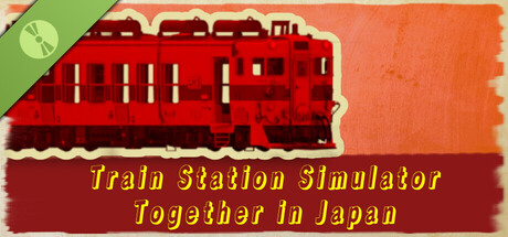 Train Station Simulator: Together in Japan Demo