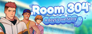 Room 304 - A Boys' Love Story