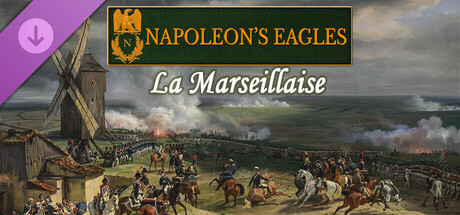 Napoleon's Eagles - La Marseillaise (1792)