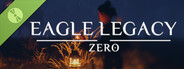 Eagle Legacy: Zero Demo