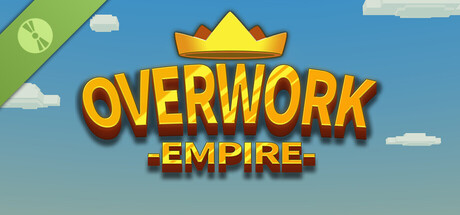 Overwork Empire Demo
