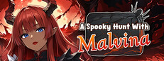 A Spooky Hunt With Malvina