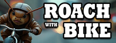 Roach with Bike