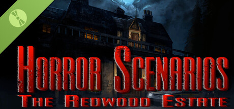 Horror Scenarios: The Redwood Estate Demo