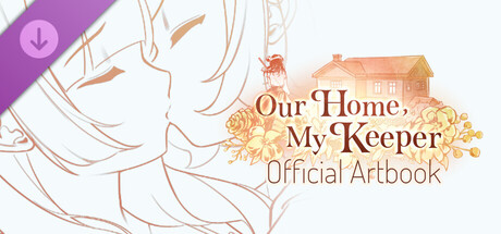 Our Home, My Keeper - Official Artbook