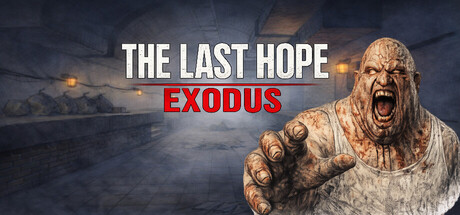 The Last Hope: Exodus