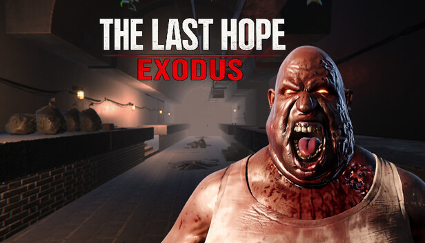 The Last Hope: Exodus