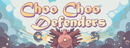 Choo Choo Defenders