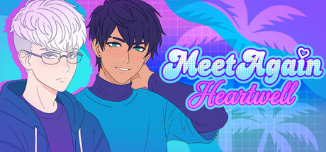 Meet Again: Heartwell