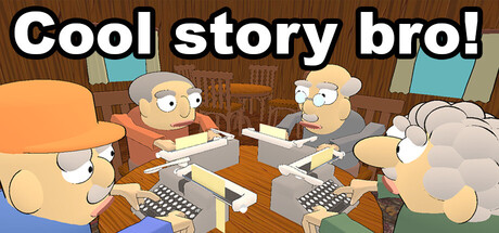 Cool Story Bro!