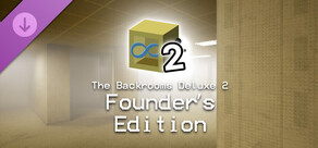 The Backrooms Deluxe 2: Founder's Edition