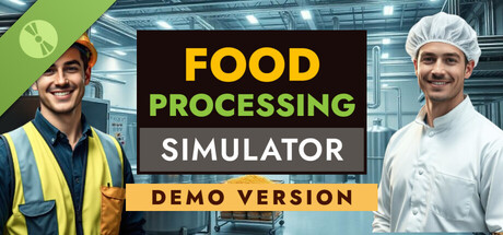 Food Processing Simulator Demo
