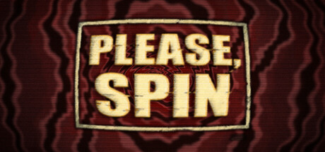Please, Spin — Steam game cover