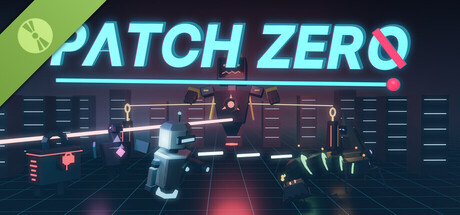Patch Zero Demo
