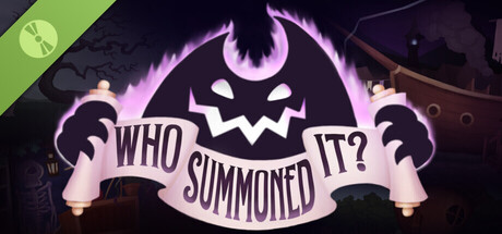 Who Summoned It? Demo