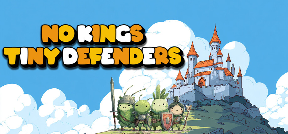 No Kings Tiny Defenders header image