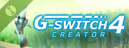 G-Switch 4: Creator Demo