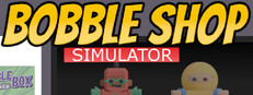 Bobble Shop Simulator
