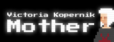 Victoria Kopernik: Mother