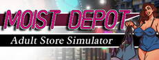 Moist Depot: Adult Store Simulator Banner