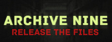 ARCHIVE NINE: Release the Files