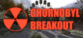 Chornobyl Breakout