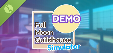 Full Moon Guildhouse Simulator Demo