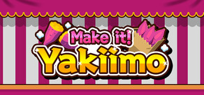 Make it! Yakiimo