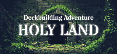 Holyland: Deckbuilding Adventure