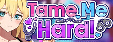 Tame Me Hard! cover