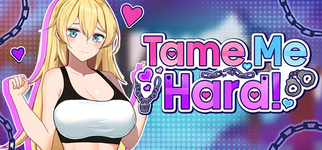 Tame Me Hard! — Steam game cover