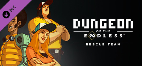 Dungeon of the ENDLESS™ - Rescue Team Add-on banner image