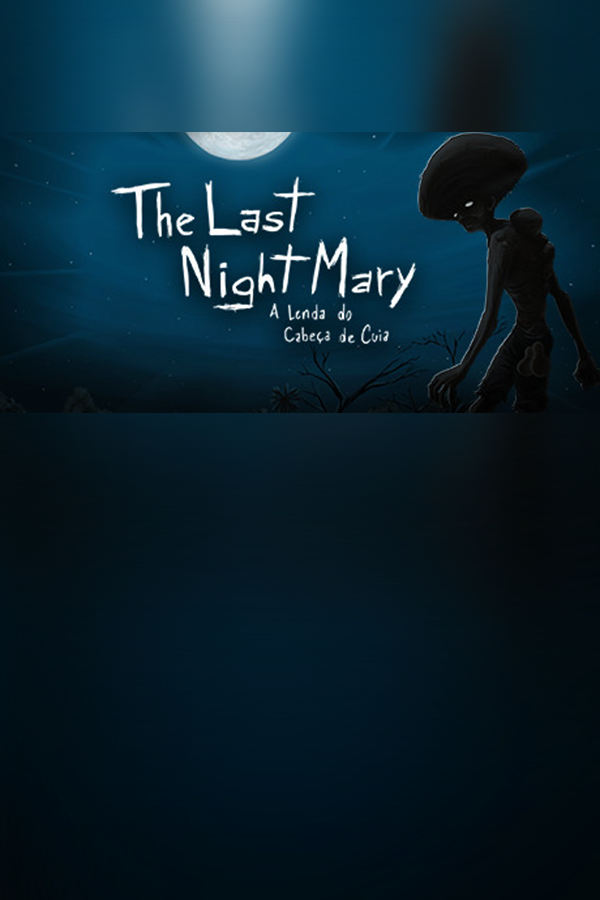 Cover art of The Last NightMary - A Lenda do Cabeça de Cuia