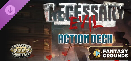 Fantasy Grounds - Savage Worlds - Necessary Evil Action Deck game header image