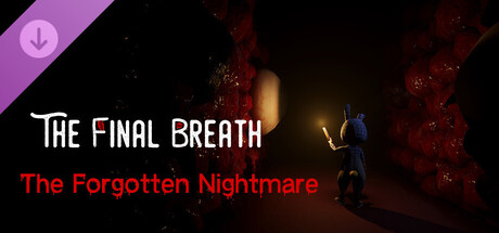 The Final Breath： Forgotten Nightmare banner image
