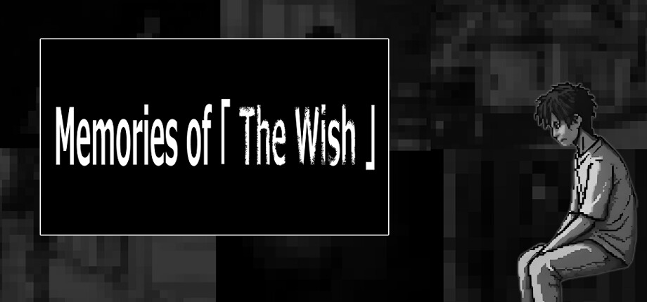Memory of "Wishes" header image