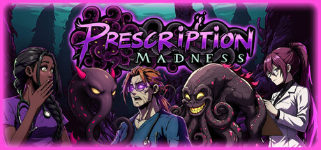 Prescription: Madness