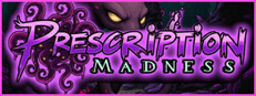 Prescription: Madness