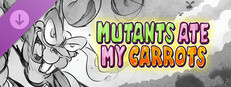 Mutants Ate My Carrots - Sketchbook Banner