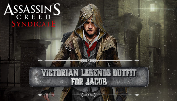 Assassin's Creed Syndicate - Victorian Legends Outfit for Jacob on